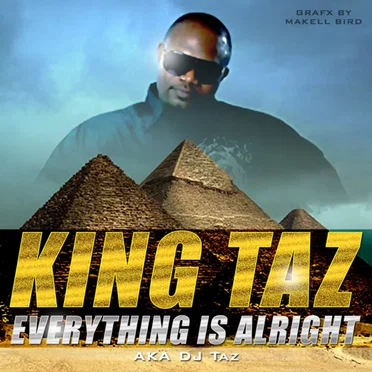 Everything Is Alright by DJ Taz - album cover