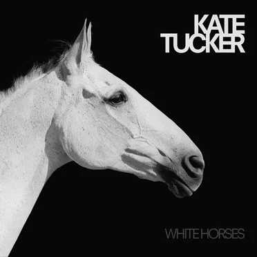 White Horses by Kate Tucker - album cover