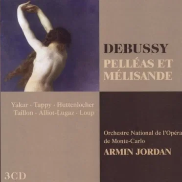Pelléas et Mélisande