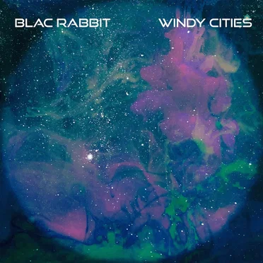Windy Cities by Blac Rabbit - album cover