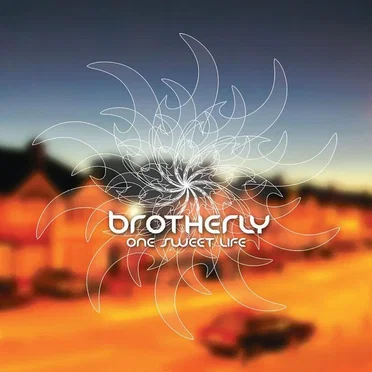 One Sweet Life by Brotherly - album cover
