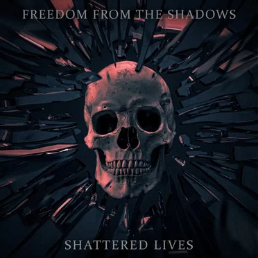 Shattered Lives