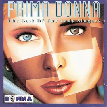 Prima Donna: The Best Of The Lady Singers by Various Artists - album cover