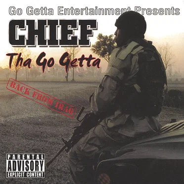 Tha Go Getta “Back From Iraq” by Chief - album cover