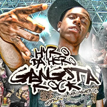 Gangsta Rock by Hyro da Hero - album cover