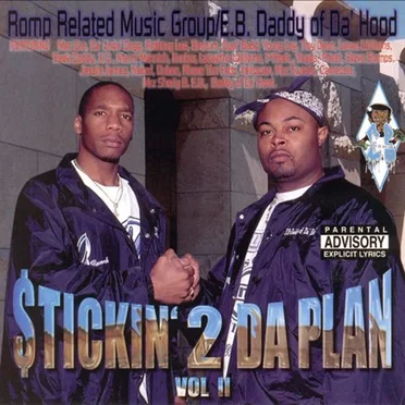 Stickin 2 da Plan, Volume II by E.B. Daddy of Da Hood - album cover