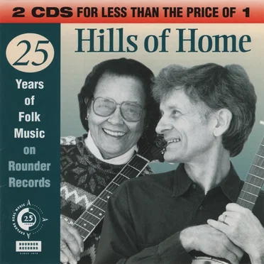 Hills of Home: 25 Years of Folk Music on Rounder Records by Various Artists - album cover