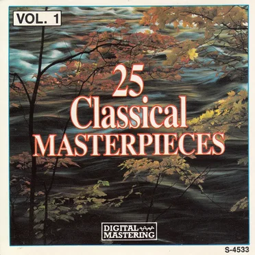 25 Classical Masterpieces, Vol. 1 by Various Artists - album cover