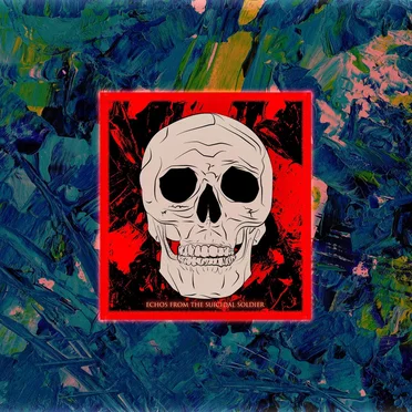 Echos from the Suicidal Soldier