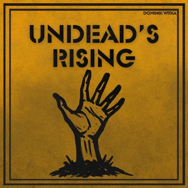 Undead's Rising by Dominik Witka - album cover