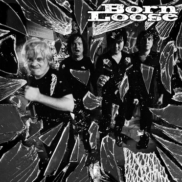 Born Loose by Born Loose - album cover