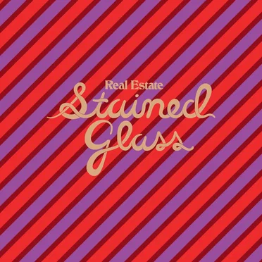 Stained Glass by Real Estate - album cover