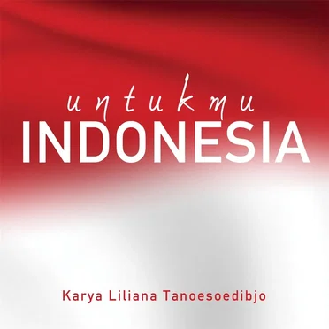 Untukmu Indonesia by Various Artists - album cover
