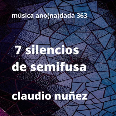 7 silencios de semifusa