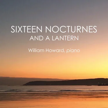 16 Nocturnes and a Lantern