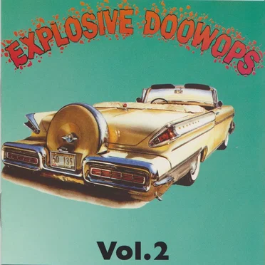 Explosive Doowops, Volume 2 by Various Artists - album cover
