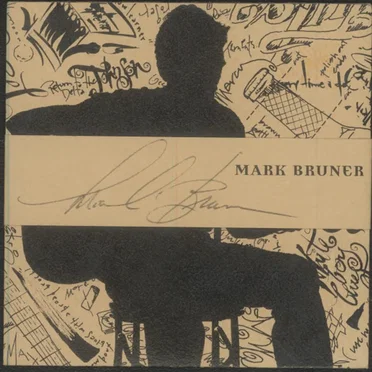 Mark Bruner by Mark Bruner - album cover