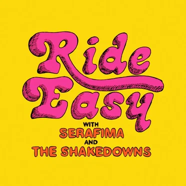 Ride Easy by Serafima and the Shakedowns - album cover