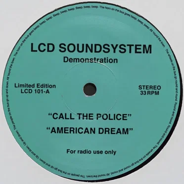 Call The Police / American Dream