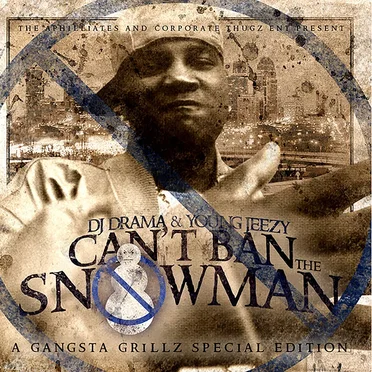 Can’t Ban the Snowman by DJ Drama - album cover