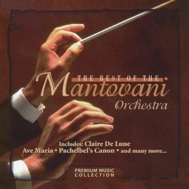 The Best of the Mantovani Orchestra