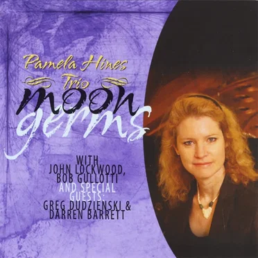 Moon Germs by Pamela Hines Trio - album cover
