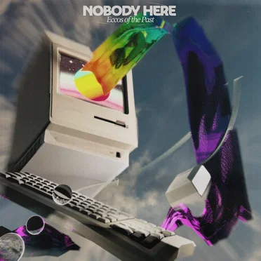 Nobody Here: Eccos of the Past by Various Artists - album cover