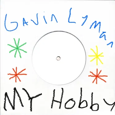 My Hobby by Gavin Lyman - album cover