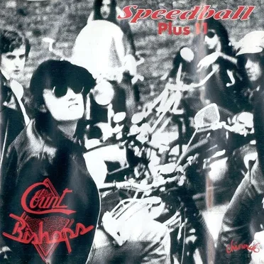 Speedball Plus 11 by The Count Bishops - album cover