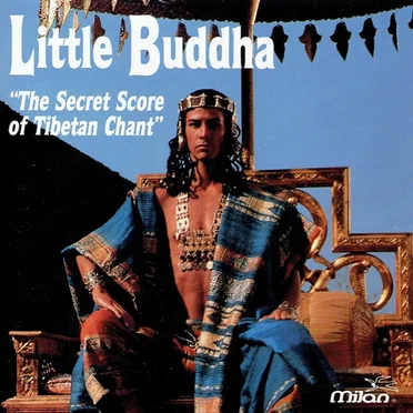 Little Buddha: "The Secret Score of Tibetan Chant" by Various Artists - album cover