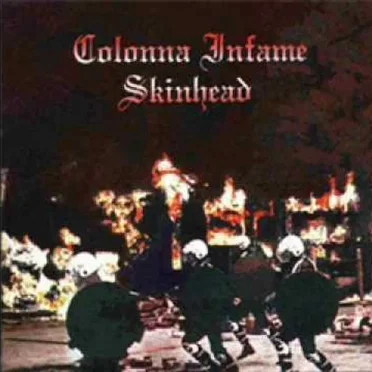 Colonna Infame Skinhead