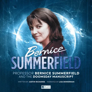 Bernice Summerfield: The Doomsday Manuscript by Justin Richards - album cover