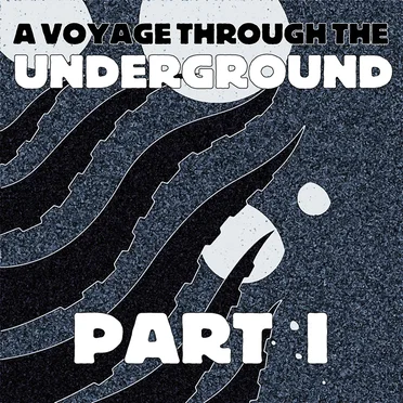 A Voyage Through the Underground by Various Artists - album cover