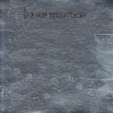 Bad Acid Soundtracks by Dave White - album cover