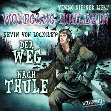 Der Weg nach Thule by Wolfgang Hohlbein - album cover