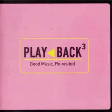 Play Back³: Good Music, Re‐visited by Various Artists - album cover