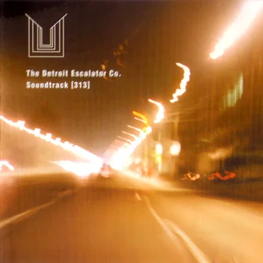 Soundtrack [313] by The Detroit Escalator Co. - album cover