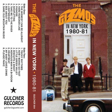 The Gizmos in New York 1980–81