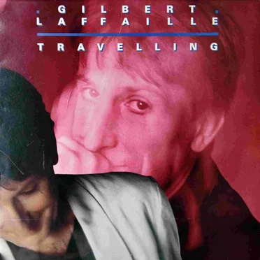 Travelling by Gilbert Laffaille - album cover