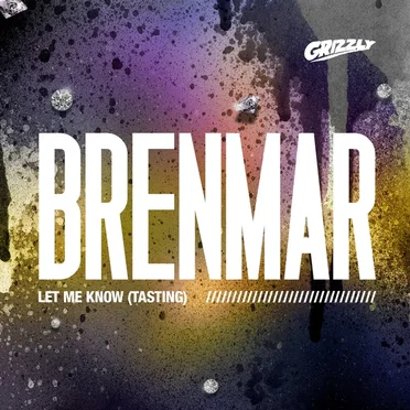 Let Me Know (Tasting) by Brenmar - album cover