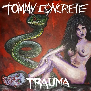 Trauma by Tommy Concrete - album cover