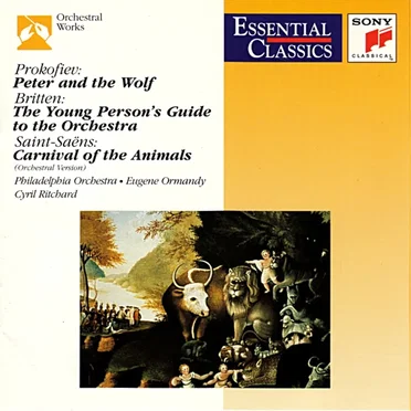 Peter and The Wolf / Carnival of the Animals / Young Person's Guide to the Orchestra