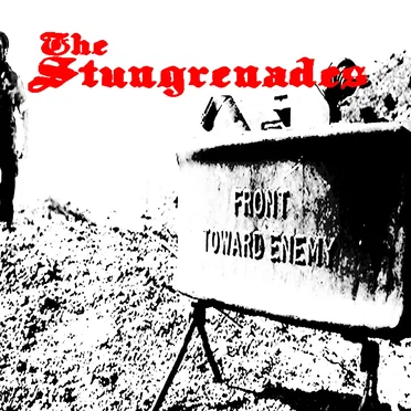 Front Toward Enemy by The Stungrenades - album cover