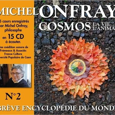 Cosmos Vol. 2 - La vie, l'animal by Michel Onfray - album cover
