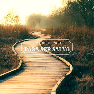 Para Ser Salvo by Eterno Futura - album cover