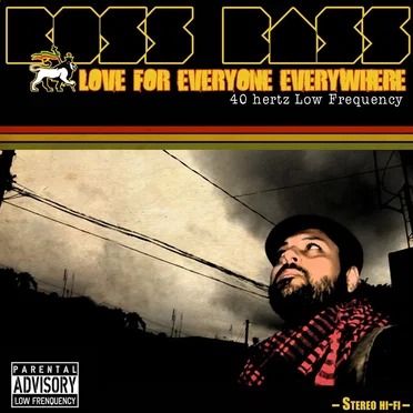 Love for Everyone Everywhere by Boss Bass - album cover