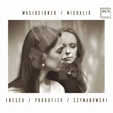 Enescu / Prokofiev / Szymanowski