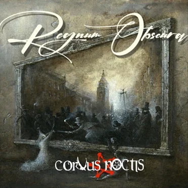 Regnum Obscura by Corvus Noctis - album cover