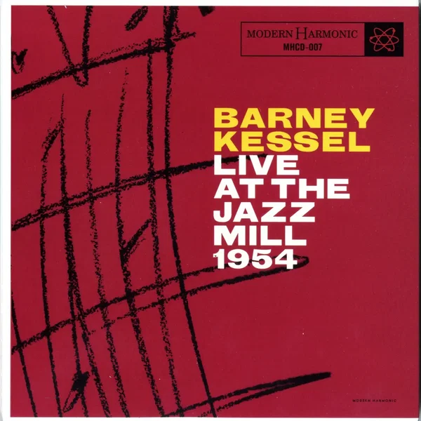Barney Kessel: Live at the Jazz Mill 1954