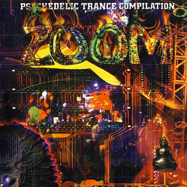 Zoom 1999 - Psychedelic Trance Compilation by Various Artists - album cover